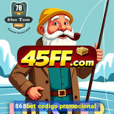868bet codigo promocional
